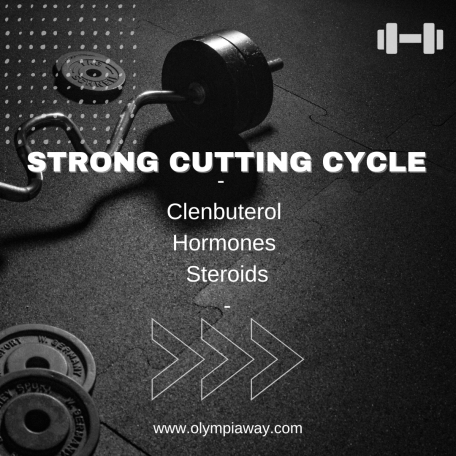 Strong Cutting Cycle - Clenbuterol, Hormones, and Steroids for Ultimate Fitness Results